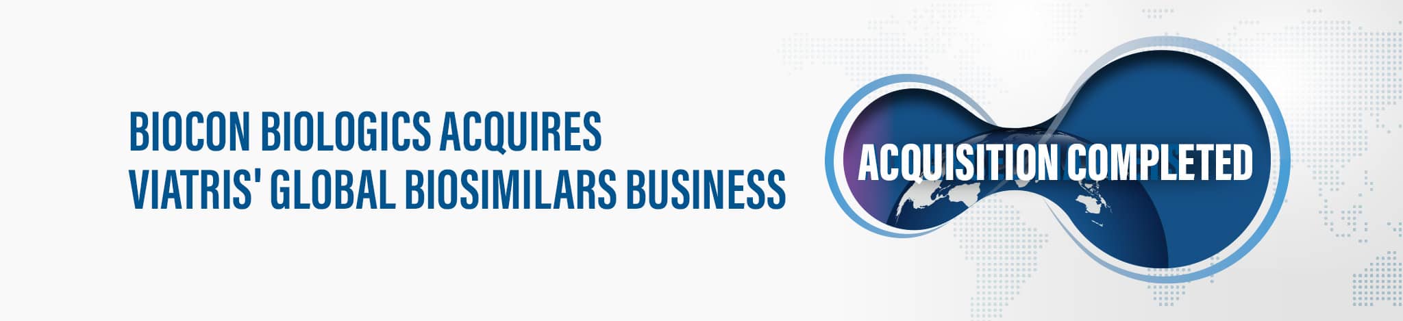 Biocon Biologics Acquires Viatris' Global Biosimilars Business
